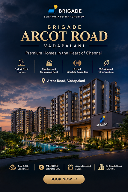 Brigade Arcot Road Chennai - 6.6-acre residential development on Arcot Road, Vadapalani